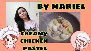 CREAMY CHICKEN PASTEL BY MARIEL  EASY BUT HEALTHY AND YUMMY RECIPE [upl. by Sungam]