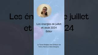 Horoscope Juillet 2024 Août 2024 Bélier ♈️ Message Guidance [upl. by Aura]