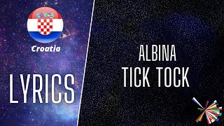 LYRICS  TEKST  ALBINA  TICK TOCK  EUROVISION 2021 CROATIA [upl. by Uwton]