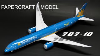 VIETNAM AIRLINES BOEING 78710 PAPERCRAFT PAPER MODEL [upl. by Acissaj]