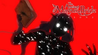 Philomela Reaches her Breaking Point  The Ancient Magus Bride Season 2 Part 2 [upl. by Adamo856]