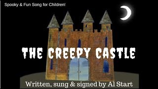 The Creepy Castle by Al Start  spooky songs for children to sing in school with actions [upl. by Ecyor]