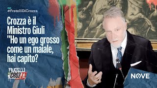 Crozza è il Ministro Giuli quotHo un ego grosso come un maiale hai capito  Fratelli di Crozza [upl. by Nonnahs193]