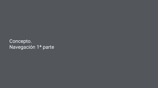 Lenguaje Velneo Concepto de navegación 1ª parte [upl. by Akcira]