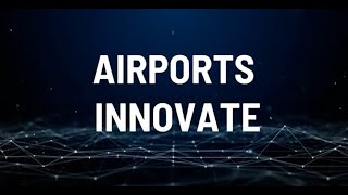 ACI Brand New Event Airports Innovate．Dynamic Think Tank．Reveal The Future． [upl. by Nagar154]