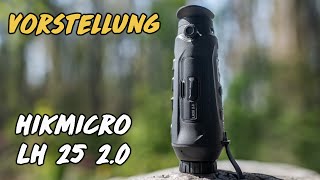 Vorstellung  HIKMICRO Lynx LH25 20 [upl. by Ober]