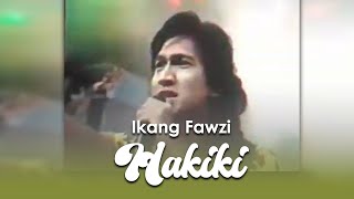 HAKIKI  Ikang Fawzi amp Ian Antono  Music Video [upl. by Namijneb]