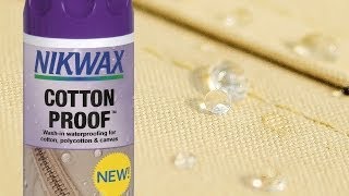 Nikwax Cotton Proof Product Overview [upl. by Whitten]