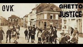 OVK  GHETTO JUSTICE  OFFICIAL AUDIO   PROD BY  SVNNIBEATS [upl. by Aiela631]