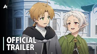 Mushoku Tensei Jobless Reincarnation Season 2 Part 2  Official Trailer [upl. by Daegal]