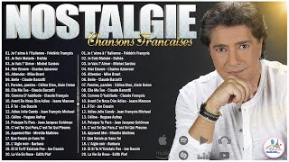 100 Meilleures Nostalgie Chansons Françaises ♫🗼Frédéric François Dalida M Sardou Charles Aznavour [upl. by Hagerman]