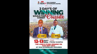 JCM GITHUNGURI TOWN WINNING SOULS FOR CHRIST CRUSADE DAY TWO [upl. by Sievert]