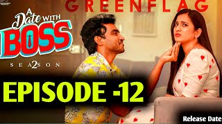 A Date With Boss  Season 2  Episode 12  Ravi Siva Teja  Viraajitha  Webseries Updates  Latest [upl. by Indira]