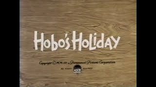 Hobos Holiday 1963 [upl. by Yssak]