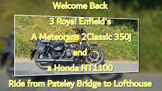 Three Royal Enfields one Meteor two Classics and a Honda NT1100 [upl. by Chafee518]