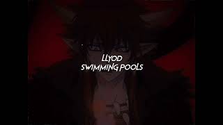 lloydswimming pools remix sped upreverb [upl. by Montford]