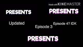 Nonexistent Living Updated Episode 3 and Episode 4 IDK Intro comparison [upl. by Atterbury27]