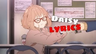 Kyoukai no Kanata ED Full  Daisy  Romaji Lyrics [upl. by Ansaev]