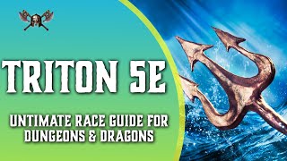 Triton 5e  Ultimate Race Guide for Dungeons and Dragons [upl. by Orgell322]