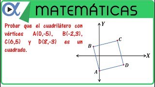 Probar que el cuadrilátero con vértices A B C y D es un cuadrado  Geometría analítica  Vitual [upl. by Moria]