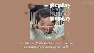 THAISUB  Replay  Iyaz slowed ver [upl. by Nerrat]