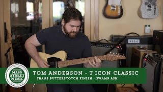 Tom Anderson  T Icon Classic  Trans Butterscotch [upl. by Thorr859]