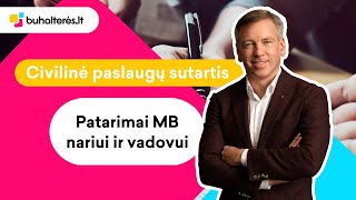 Civilinė paslaugų sutartis patarimai MB nariui ir vadovui [upl. by Elpmet]