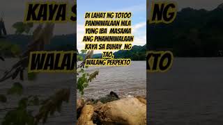 Di lahat ng totoo paniniwalaan walangperpekto hugotbisaya nature naturelover [upl. by Einnep316]