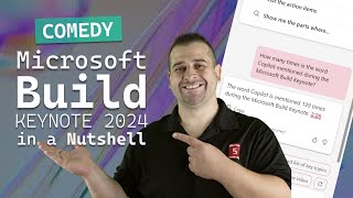 Microsoft Build 2024 Keynote Recap in under 5 minutes [upl. by Wyly]