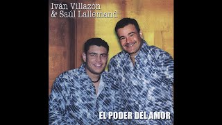 Ivan Villazón amp Saul Lallemand  9 Cuando Quieras Quiero El Poder del Amor [upl. by Oirretno]