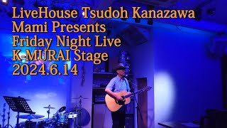 KMURAI Stage at LiveHouse Tsudoh Kanazawa 2024614 [upl. by Adnarem307]