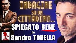 FILM Indagine su un cittadino al di sopra di ogni sospetto con Sandro TORELLA [upl. by Uzia]