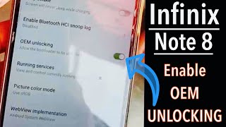 Infinix Note 8  How To Allow OEM Unlocking Bootloader  kilidi açma [upl. by Winters950]