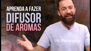 Tutorial fácil e prático de como fazer um difusor de aromas [upl. by Nyrmac]