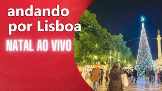 🔴 LISBOA AO VIVO Luzes de Natal Lisboa 2021 [upl. by Eniowtna]