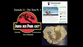 Episode 21  The Tour Part 1 The JurasSick ParkCast [upl. by Keeton724]