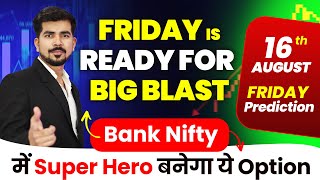 Friday  Bank Nifty Prediction and Nifty Analysis for  16 AUG 24  Bank Nifty for Tomorrow [upl. by Lammaj]