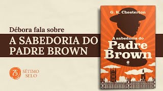 A sabedoria do Padre Brown  Débora OláBocós [upl. by Ariamoy]