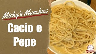 Cacio e Pepe Recipe  Michys Munchies [upl. by Hartley650]