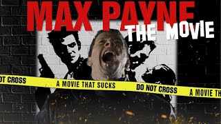 Max Payne 2008 The Worst Video Game Adaptation Ever [upl. by Ikcir]