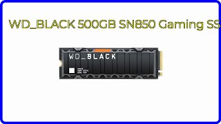 REVIEW 2024 WDBLACK 500GB SN850 Gaming SSD ESSENTIAL details [upl. by Atteram42]