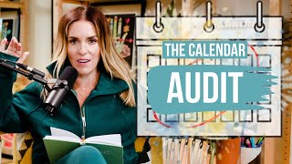 The Calendar Audit  How To Set Yourself Up For Success In The New Year [upl. by Anahsek]