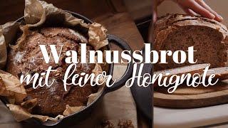 Walnussbrot mit feiner Honignote  fein würzig ohne kneten und so lecker  Vollkornbrot ohne Kneten [upl. by Muriah]