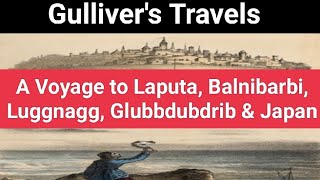 Gullivers Travels  Part 3  A Voyage to Laputa Balnibarbi Luggnagg Glubbdubdrib amp Japan [upl. by Katuscha]