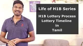 H1B Visa Lottery Process in Tamil  Lottery Selection Process with Timeline [upl. by Kinch]