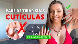 7 MOTIVOS PARA VOCÊ NÃO TIRAR SUAS CUTÍCULAS  Parar de tirar cutícula [upl. by Isidora]