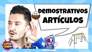 Los DETERMINANTES ARTÍCULO y DEMOSTRATIVO para niños [upl. by Osicran]