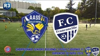 DIMANCHE 28 AVRIL 2024 SENIORS R3 AAS SARCELLES  FC FRANCONVILLE MT1 [upl. by Allie]