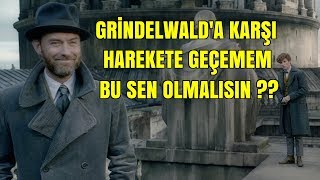 Dumbledore Neden Grindelwalda Karşı Harekete Geçmiyor  Fantastik Canavarlar Teori [upl. by Balbur]