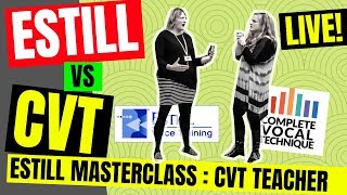 🌟Estill Voice vs CVT Complete Vocal Technique Masterclass [upl. by Hazel]